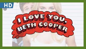 Trailer I Love You, Beth Cooper