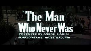 Trailer The Man Who Never Was