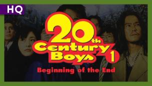 Trailer 20th Century Boys 1: Beginning of the End