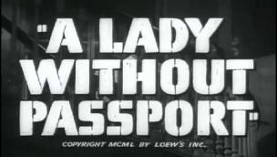 Trailer A Lady Without Passport