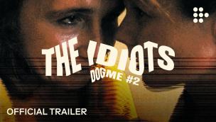Trailer The Idiots