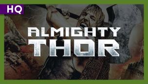 Trailer Almighty Thor