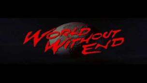 Trailer World Without End