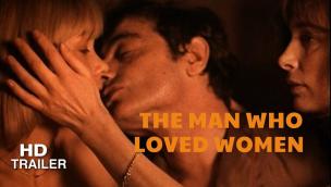 Trailer The Man Who Loved Women
