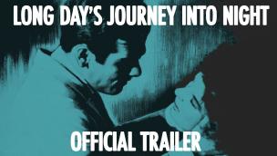 Trailer Long Day's Journey Into Night