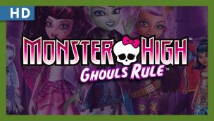 Trailer Monster High: Ghouls Rule!