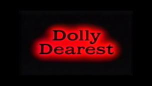 Trailer Dolly Dearest