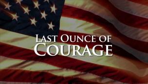 Trailer Last Ounce of Courage