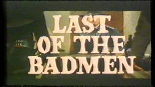 Trailer Last of the Badmen