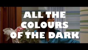 Trailer All the Colors of the Dark