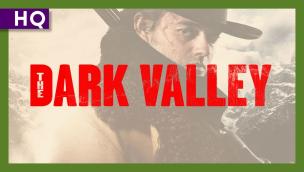 Trailer The Dark Valley