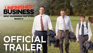 Trailer Unfinished Business