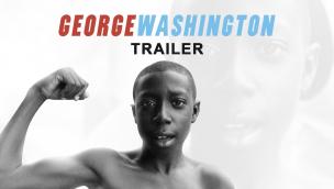 Trailer George Washington