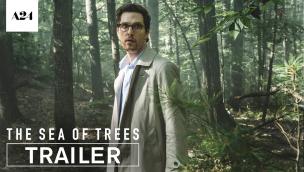 Trailer The Sea of Trees