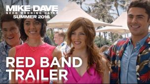 Trailer Mike and Dave Need Wedding Dates