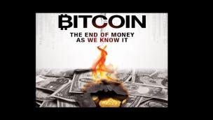 Trailer Bitcoin: The End of Money as We Know It