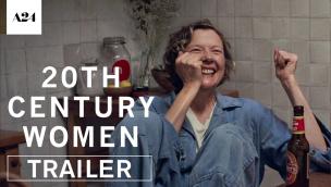 Trailer 20th Century Women