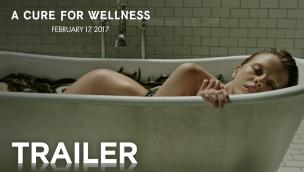 Trailer A Cure for Wellness