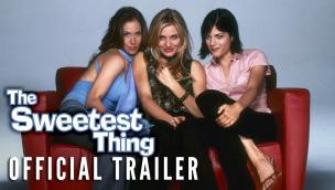 Trailer The Sweetest Thing