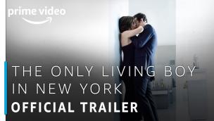 Trailer The Only Living Boy in New York