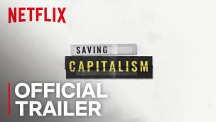 Trailer Saving Capitalism