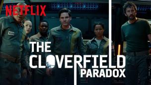 Trailer The Cloverfield Paradox
