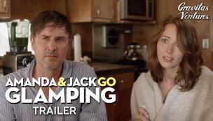 Trailer Amanda & Jack Go Glamping