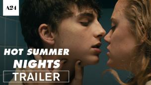 Trailer Hot Summer Nights