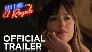Trailer Bad Times at the El Royale