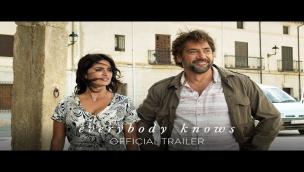 Trailer Everybody Knows
