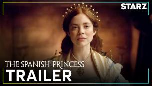 Trailer The Spanish Princess