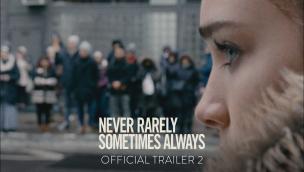 Trailer Never, Rarely, Sometimes, Always