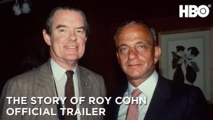 Trailer Bully. Coward. Victim. The Story of Roy Cohn