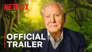 Trailer David Attenborough: A Life on Our Planet