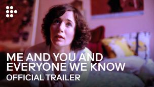 Trailer Me and You and Everyone We Know