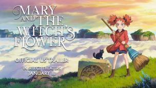 Trailer Mary and The Witch's Flower
