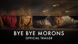 Trailer Bye Bye Morons