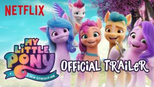 Trailer My Little Pony: A New Generation