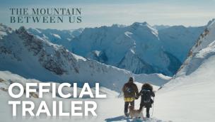 Trailer The Mountain Between Us