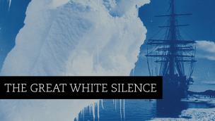Trailer The Great White Silence