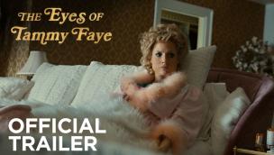 Trailer The Eyes of Tammy Faye
