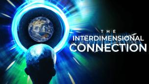 Trailer The Interdimensional Connection