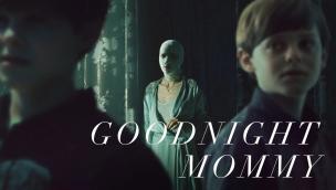 Trailer Goodnight Mommy