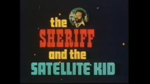 Trailer The Sheriff and the Satellite Kid