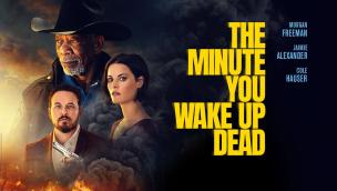 Trailer The Minute You Wake up Dead