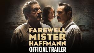 Trailer Farewell, Mr. Haffmann