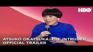 Trailer Atsuko Okatsuka: The Intruder