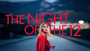 Trailer The Night of the 12th