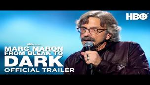 Trailer Marc Maron: From Bleak to Dark