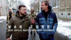 Trailer War Zone: Bear Grylls meets President Zelenskyy